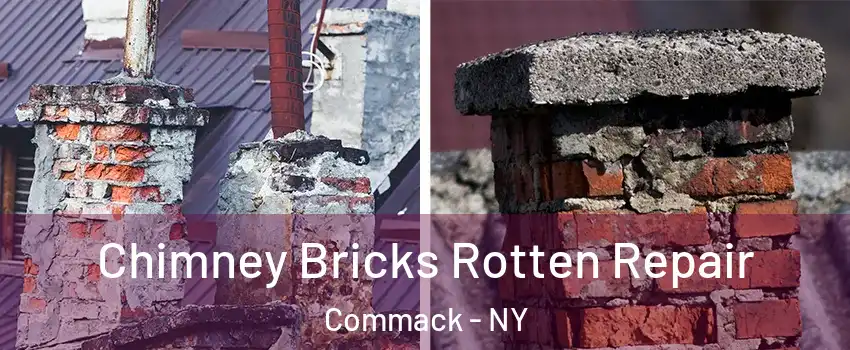  Chimney Bricks Rotten Repair Commack - NY