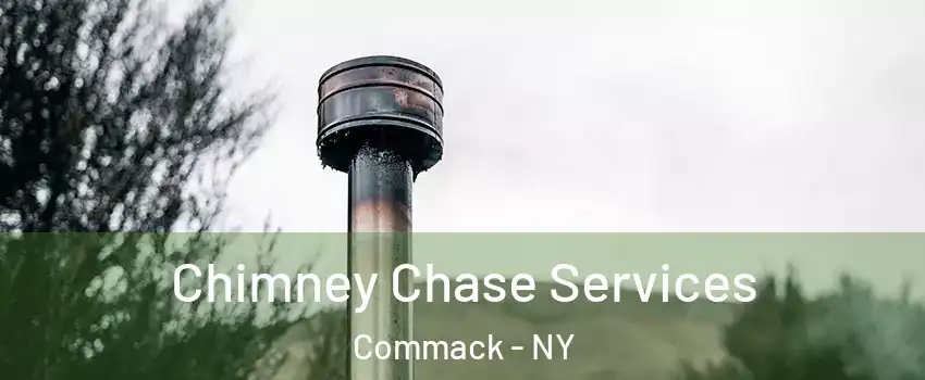  Chimney Chase Services Commack - NY