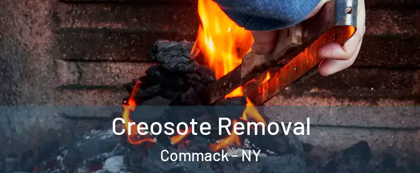  Creosote Removal Commack - NY