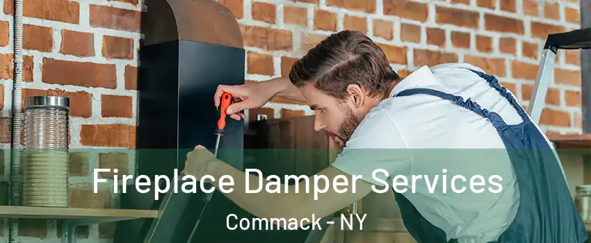  Fireplace Damper Services Commack - NY