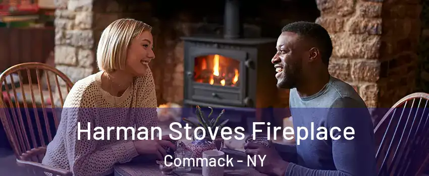  Harman Stoves Fireplace Commack - NY