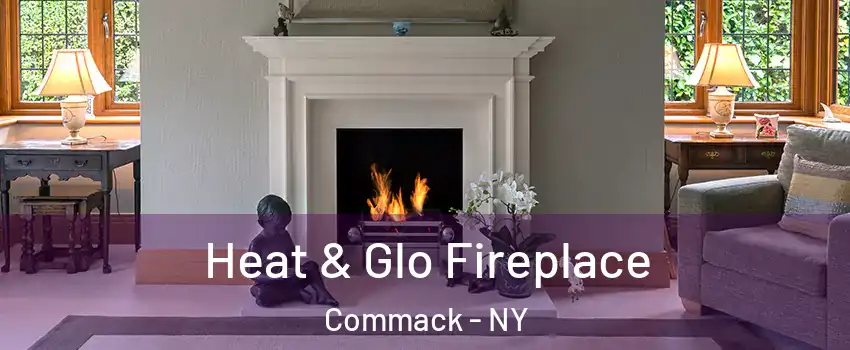  Heat & Glo Fireplace Commack - NY